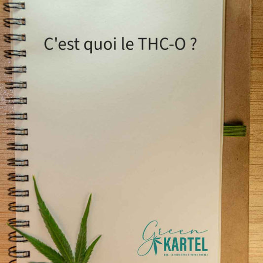 C'est quoi le THC-O ?